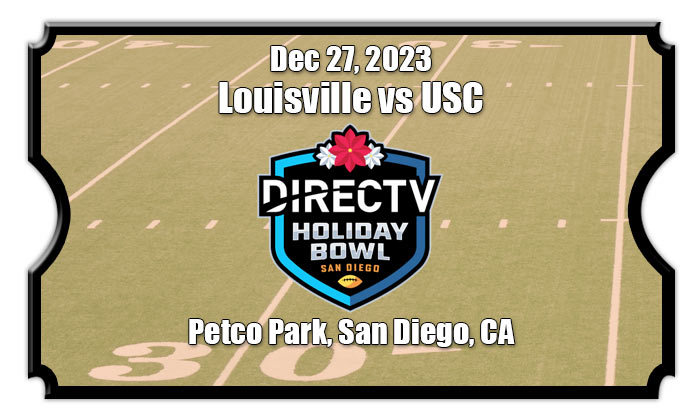 Holiday Bowl - USC Trojans vs Louisville Cardinals